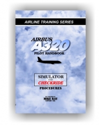 Airbus A320 Pilot Handbook (B/W Paperback version)