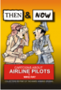 Then and Now: Cartoons about Airline Pilots
